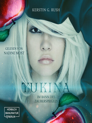 cover image of Yukina--Im Bann des Zauberspiegels (ungekürzt)